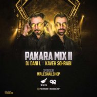 دانلود پادکست پاکارا میکس 2 دیجی دنی ال و کاوه سهرابی